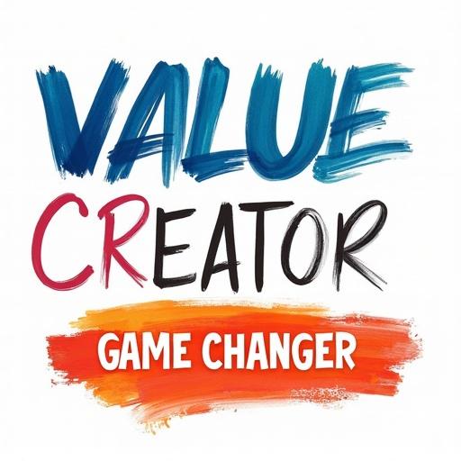 Colorful brush strokes creating the phrases 'Value Creator' and 'Game Changer'. Text is in the same font and size.