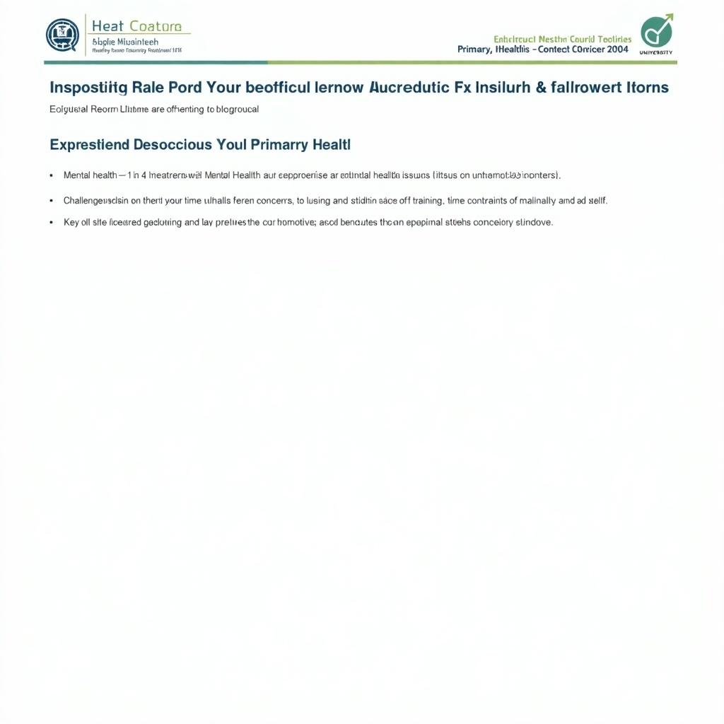 Poster on enhancing mental health care in primary settings. Header with title, subtitle, and your name. Middle sections on importance of mental health, challenges in care, and key message. Clear layout and visually engaging.